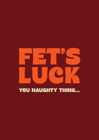 Fet's Luck